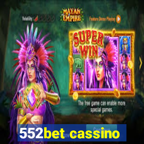 552bet cassino